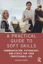 A Practical Guide to Soft Skills