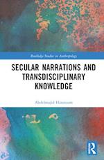 Secular Narrations and Transdisciplinary Knowledge