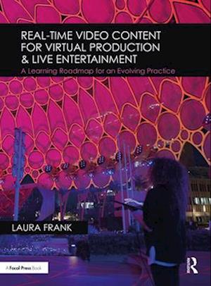 Real-Time Video Content for Virtual Production & Live Entertainment
