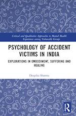 Psychology of Accident Victims in India