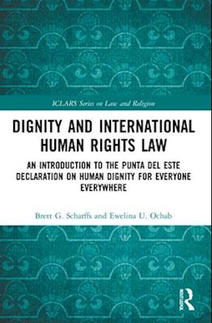 Dignity and International Human Rights Law