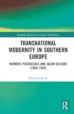Transnational Modernity in Southern Europe