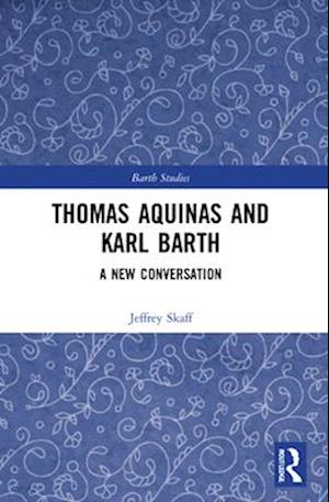 Thomas Aquinas and Karl Barth