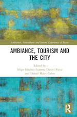 Ambiance, Tourism and the City