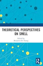 Theoretical Perspectives on Smell