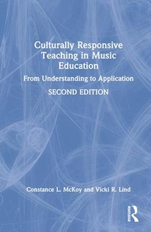 Culturally Responsive Teaching in Music Education