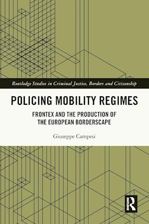 Policing Mobility Regimes