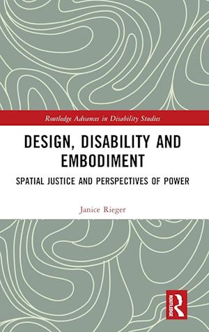 Design, Disability and Embodiment