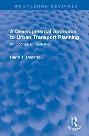 A Developmental Approach to Urban Transport Planning