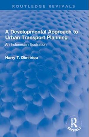 A Developmental Approach to Urban Transport Planning