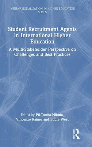 Student Recruitment Agents in International Higher Education