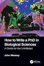 How to Write a PhD in Biological Sciences