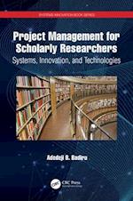 Project Management for Scholarly Researchers