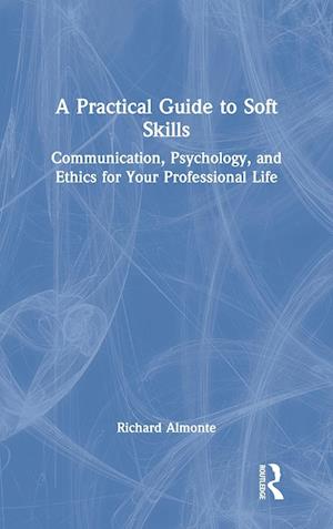 A Practical Guide to Soft Skills