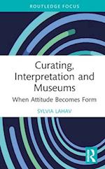 Curating, Interpretation and Museums