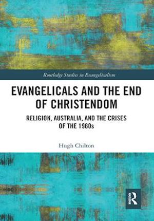 Evangelicals and the End of Christendom