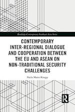 Contemporary Inter-regional Dialogue and Cooperation between the EU and ASEAN