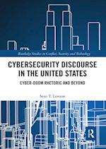 Cybersecurity Discourse in the United States