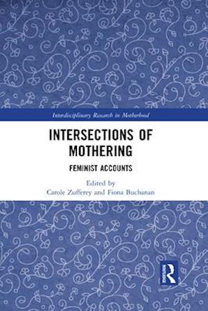 Intersections of Mothering