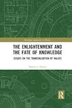 The Enlightenment and the Fate of Knowledge