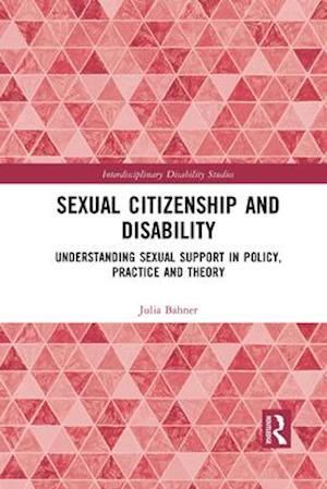 Sexual Citizenship and Disability