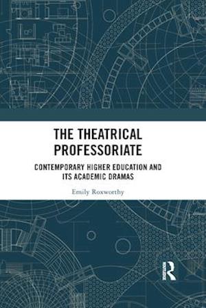 The Theatrical Professoriate