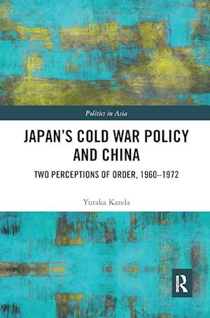 Japan’s Cold War Policy and China