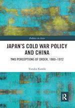 Japan’s Cold War Policy and China