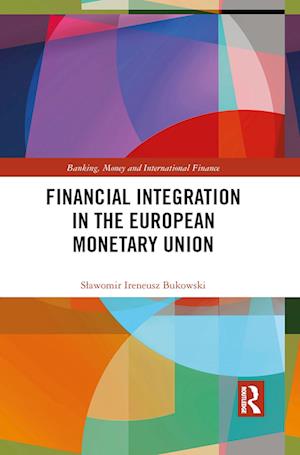 Financial Integration in the European Monetary Union