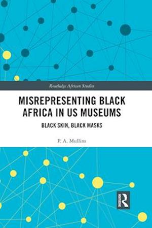 Misrepresenting Black Africa in U.S. Museums