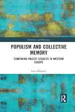 Populism and Collective Memory