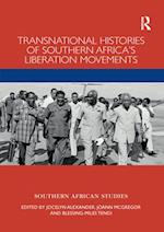 Transnational Histories of Southern Africa’s Liberation Movements