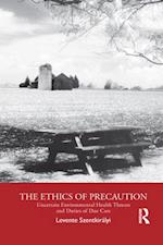 The Ethics of Precaution
