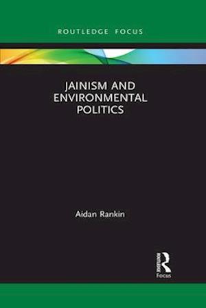 Jainism and Environmental Politics