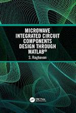 Microwave Integrated Circuit Components Design through MATLAB®