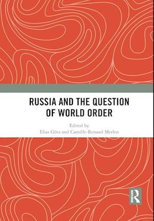 Russia and the Question of World Order