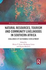 Natural Resources, Tourism and Community Livelihoods in Southern Africa