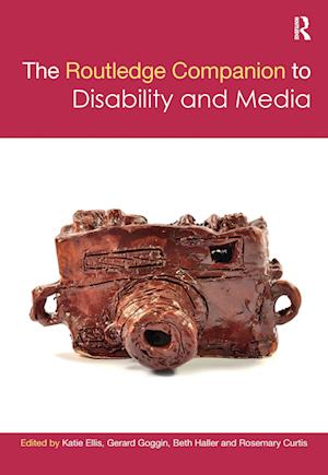 The Routledge Companion to Disability and Media