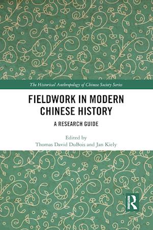 Fieldwork in Modern Chinese History