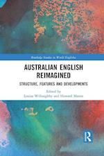 Australian English Reimagined