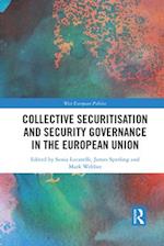 Collective Securitisation and Security Governance in the European Union