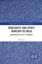 Modernity and Spirit Worship in India