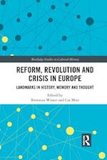 Reform, Revolution and Crisis in Europe