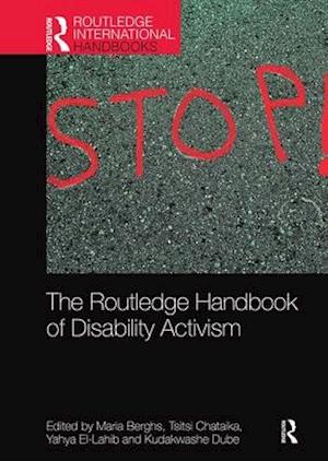 The Routledge Handbook of Disability Activism