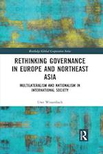 Rethinking Governance in Europe and Northeast Asia