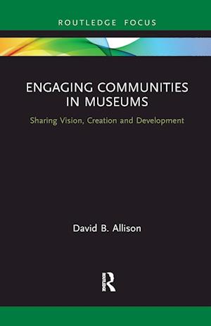 Engaging Communities in Museums