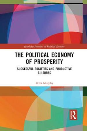 The Political Economy of Prosperity