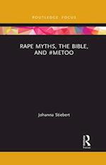 Rape Myths, the Bible, and #MeToo