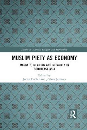 Muslim Piety as Economy