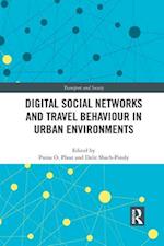Digital Social Networks and Travel Behaviour in Urban Environments